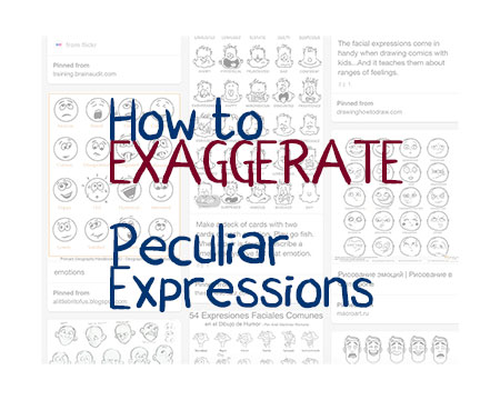 exaggerate cartoon expressions